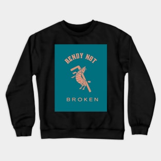 Bendy Not Broken Crewneck Sweatshirt